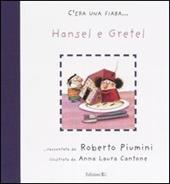 Hansel e Gretel da J. e W. Grimm