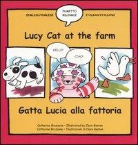 Lucy cat at the farm-Gatta Lucia alla fattoria - Catherine Bruzzone, Clare Beaton - Libro EL 2006 | Libraccio.it