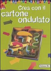 Crea con il cartone ondulato