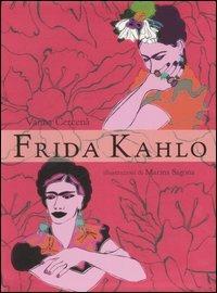 Frida Kahlo - Vanna Cercenà - Libro EL 2006, Narrativa | Libraccio.it
