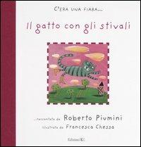 Il gatto con gli stivali - Roberto Piumini - Libro EL 2006, C'era una fiaba... | Libraccio.it