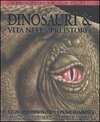 Dinosauri & vita nella preistoria - Andrew Campbell, Steve Parker - Libro EL 2008 | Libraccio.it