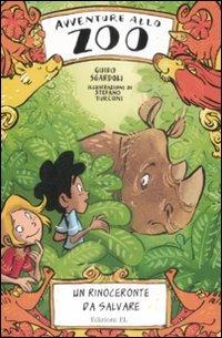 Un rinoceronte da salvare - Guido Sgardoli - Libro EL 2009, Avventure allo zoo | Libraccio.it