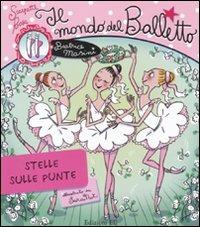 Il mondo del balletto. Stelle sulle punte. Scarpette rosa. Ediz. illustrata - Beatrice Masini - Libro EL 2010, Scarpette rosa | Libraccio.it