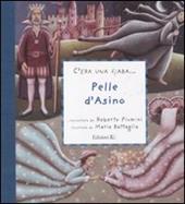 Pelle d'asino. Ediz. illustrata