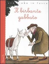 Il birbante gabbato. Ediz. illustrata