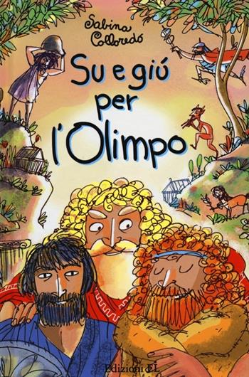 Su e giù per l'Olimpo - Sabina Colloredo - Libro EL 2012, Hotel Olimpo | Libraccio.it