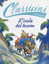 L' isola del tesoro da Robert L. Stevenson. Classicini. Ediz. illustrata