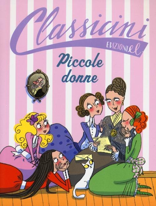 Piccole donne - Louisa May Alcott - Feltrinelli Editore