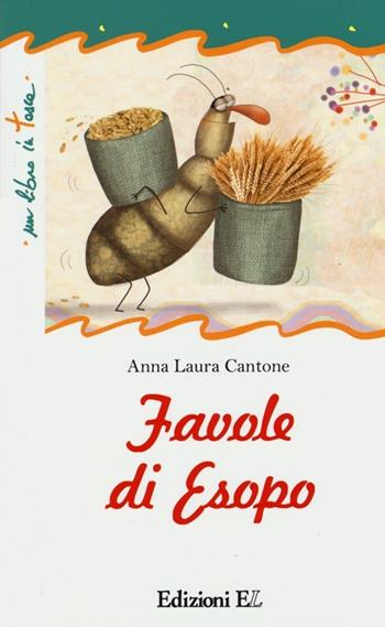 Favole di Esopo. Ediz. illustrata - Anna Laura Cantone - Libro EL 2013, Un libro in tasca | Libraccio.it