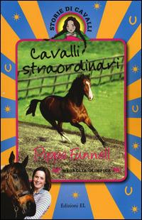 Cavalli straordinari. Storie di cavalli - Pippa Funnell - Libro EL 2014 | Libraccio.it