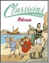 Odissea da Omero. Classicini. Ediz. illustrata