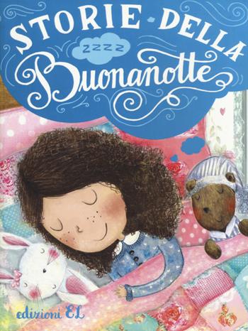 Storie della buonanotte. Ediz. illustrata  - Libro EL 2015, Narrativa | Libraccio.it