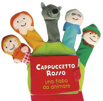 Cappuccetto Rosso. Una fiaba da animare  - Libro EL 2015 | Libraccio.it