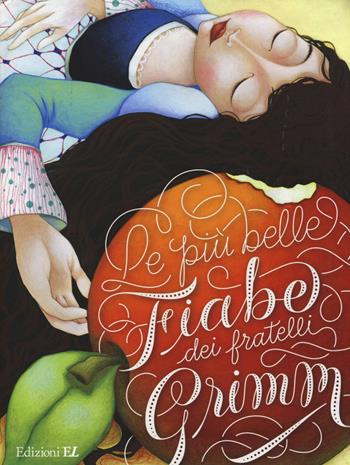 Le più belle fiabe dei fratelli Grimm  - Libro EL 2015, Narrativa | Libraccio.it