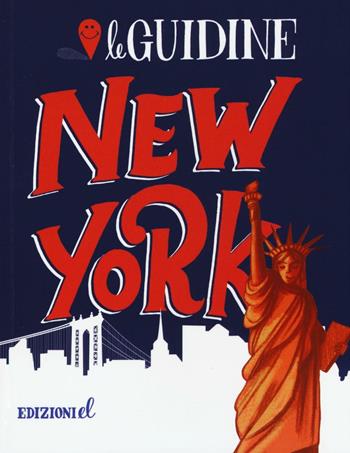 New York - Sarah Rossi - Libro EL 2016, Le guidine | Libraccio.it