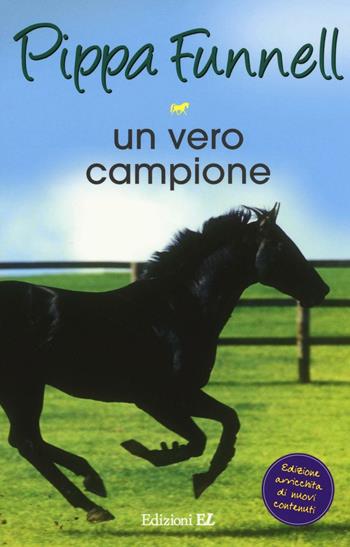 Un vero campione - Pippa Funnell - Libro EL 2016 | Libraccio.it