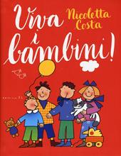 Viva i bambini! Ediz. a colori