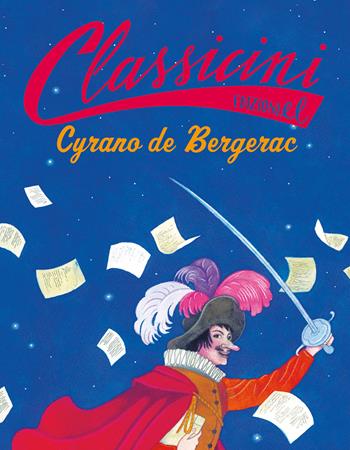 Cyrano de Bergerac. Classicini. Ediz. a colori - Daniele Aristarco - Libro EL 2020, Classicini | Libraccio.it