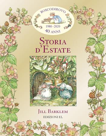 Storia d'estate. I racconti di Boscodirovo - Jill Barklem - Libro EL 2020, Boscodirovo | Libraccio.it