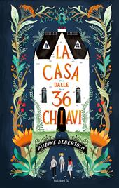 La casa dalle 36 chiavi