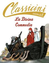 La Divina Commedia. Classicini. Ediz. illustrata