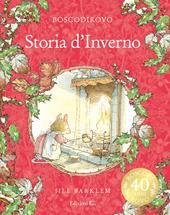 Storia d'inverno. Ediz. a colori. Ediz. deluxe