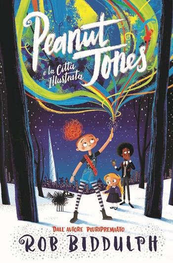 Peanut Jones e la città illustrata. Ediz. a colori - Rob Biddulph - Libro EL 2022, Narrativa | Libraccio.it