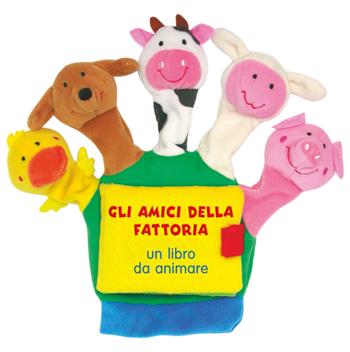 Gli amici della fattoria. Un libro da animare. Ediz. a colori  - Libro EL 2023 | Libraccio.it