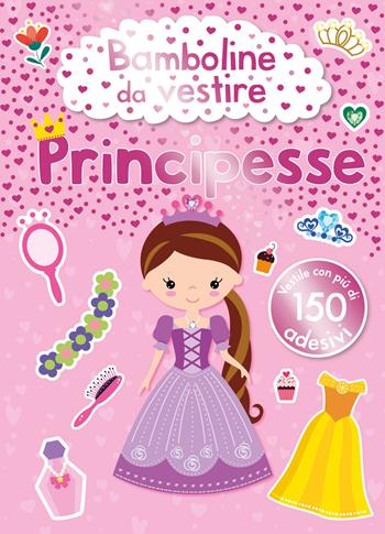 Bamboline da vestire. Principesse. Ediz. a colori  - Libro EL 2023, Libri attivi | Libraccio.it