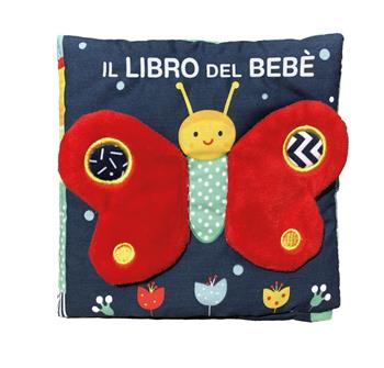 Il libro del bebè. Farfalla. Ediz. a colori - Francesca Ferri - Libro EL 2024 | Libraccio.it