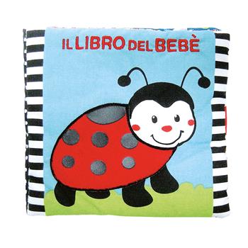 Il libro del bebè. Coccinella. Ediz. a colori - Francesca Ferri - Libro EL 2024 | Libraccio.it