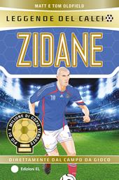 Zidane. Leggende del calcio
