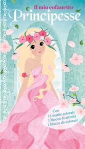 Il mio cofanetto. Principesse