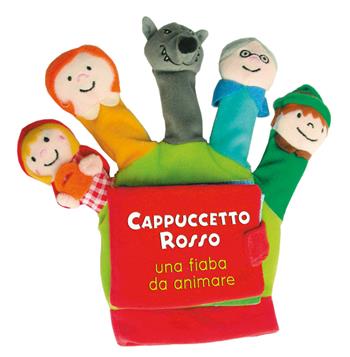 Cappuccetto Rosso. Una fiaba da animare. Libro di stoffa. Ediz. a colori - Francesca Ferri - Libro EL 2025 | Libraccio.it