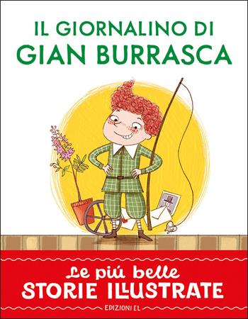 Il giornalino di Gian Burrasca. Stampatello maiuscolo. Ediz. a colori - Stefano Bordiglioni - Libro EL 2025, Le più belle storie illustrate | Libraccio.it