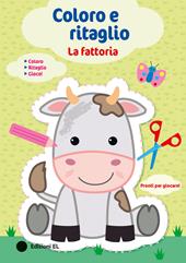La fattoria. Coloro e ritaglio. Ediz. a colori