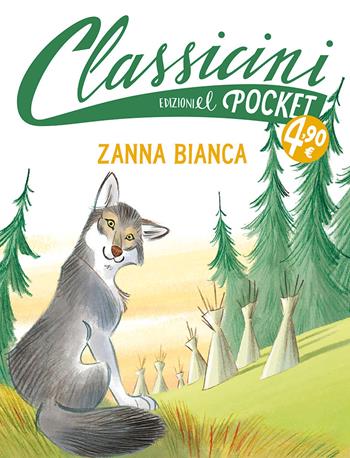 Zanna Bianca. Pocket. Classicini - Guido Sgardoli - Libro EL 2026, Classicini | Libraccio.it