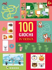 100 giochi in vacanza. Ediz. a colori