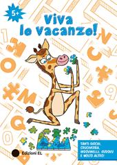 Viva le vacanze! 5+. Ediz. a colori