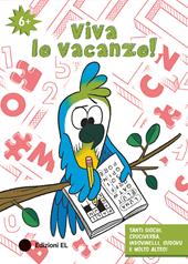 Viva le vacanze! 6+. Ediz. a colori