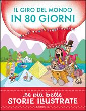 Il giro del mondo in 80 giorni. Stampatello maiuscolo. Ediz. a colori
