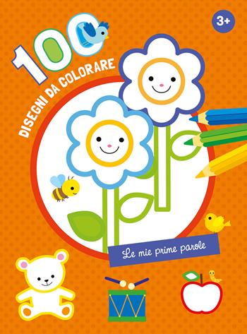 Le mie prime parole. 100 disegni da colorare. Ediz. a colori  - Libro EL 2026, Libri attivi | Libraccio.it