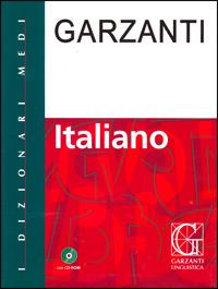 Dizionario italiano Garzanti. Con CD-ROM  - Libro Garzanti Linguistica 2007, Dizionari Medi | Libraccio.it