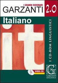 Il grande dizionario di italiano 2.0. WEB-CD  - Libro Garzanti Linguistica 2010 | Libraccio.it