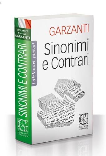 Il piccolo dizionario dei sinonimi e contrari  - Libro Garzanti Linguistica 2017, I piccoli dizionari | Libraccio.it
