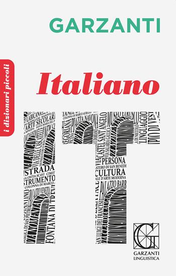 Il piccolo dizionario di italiano  - Libro Garzanti Linguistica 2022, I piccoli dizionari | Libraccio.it