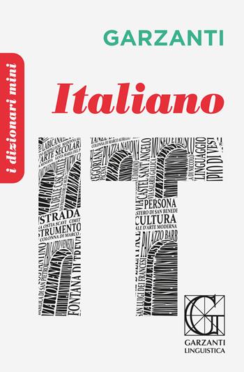 Il dizionario mini di italiano  - Libro Garzanti Linguistica 2022, I dizionari mini Garzanti | Libraccio.it