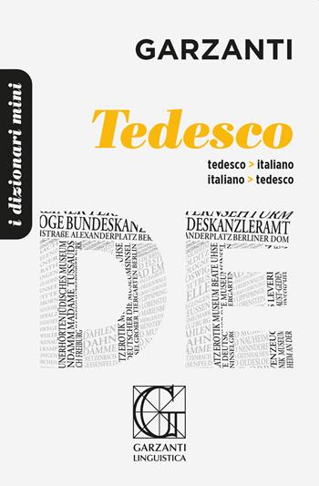 Il dizionario mini di tedesco. Ediz. bilingue  - Libro Garzanti Linguistica 2022, I dizionari mini Garzanti | Libraccio.it