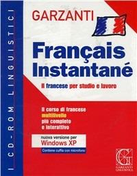 Français instantané. CD-ROM  - Libro Garzanti Linguistica 2004, Corsi di lingue. CD-ROM | Libraccio.it